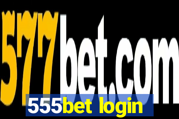 555bet login